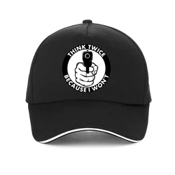 Think Twice Because I Won't Baseball cap fashion printing Unisex 100%Cotton Dad hat adjustable bone Men women snapback hats