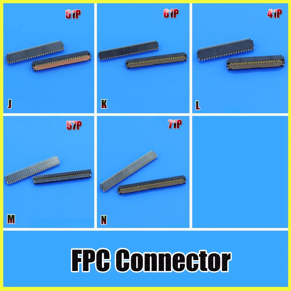 JCD FPC connector socket for 13 21 23 25 31 33 35 39 45 51 61 41 57 71 pin Display screen Connector Port on mainboard