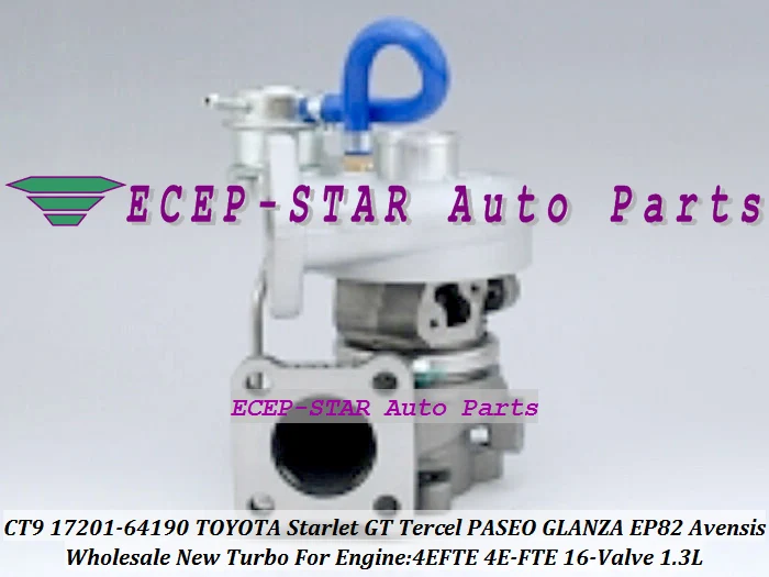 CT9 17201-64190 17201-55030 Turbo Turbocharger For TOYOTA Starlet GT Tercel EP82 EP91 97- Avensis CT 220 97-07 4EFTE 4E-FTE 1.3L