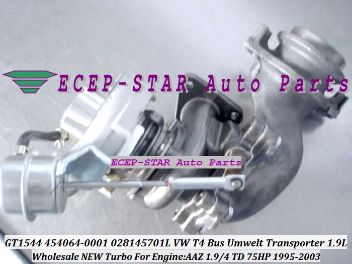 GT1544S 454064-5001S 454064-0001 454064 028145701L Turbo For Volkswagen For VW Commercial T4 BUS Transporter 95- AAZ Umwelt 1.9L