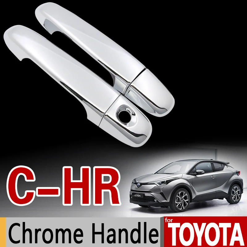 for Toyota C-HR MK2 2017 2018 Luxurious Chrome Handle Cover Trim Set for CHR C HR Front Door Car Accessories Sticker Car Styling