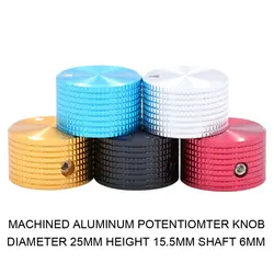1PC AUDIO KNOB 25x15.5mm MACHINED Alminum VOLUME CONTROL Button Potentiometer Knob for Amplifier DAC Guitar AMP Speaker CD DIY