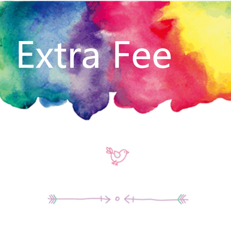 

Extra Fee