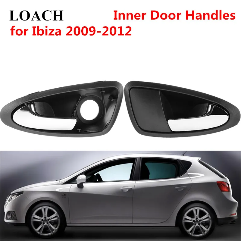 

Chromed Car Interior Door Handles for SEAT Ibiza 2009-2012 6J1837114A 6J1837113A Inner Inside Front Left Right Driver Passenger