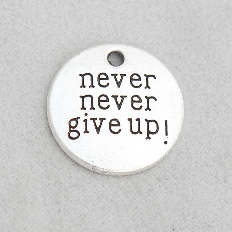 

RAINXTAR Fashion 20mm Round Alloy Never Never Give Up Message Charms 20pcs AAC1389