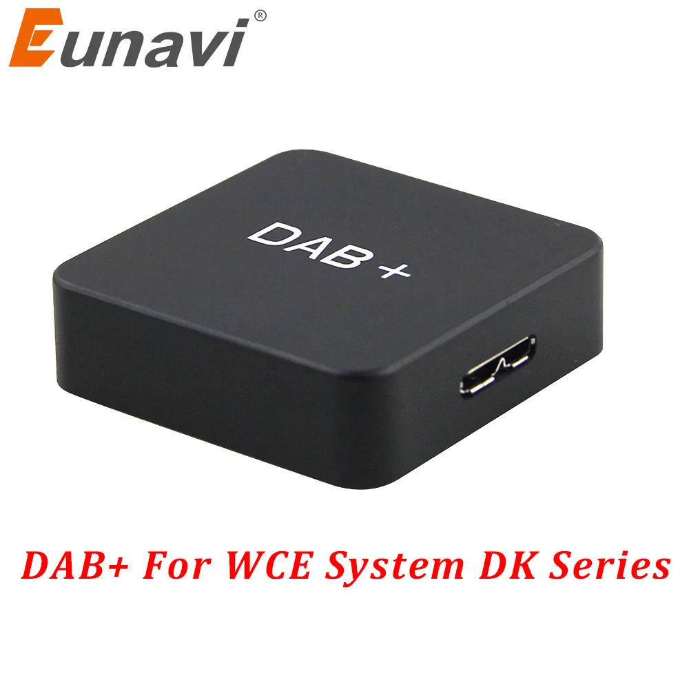 

The Digital Audio Broadcasting ( DAB+) only for Eunavi Windows CE System DK Series car dvd, this item don't sell separately!