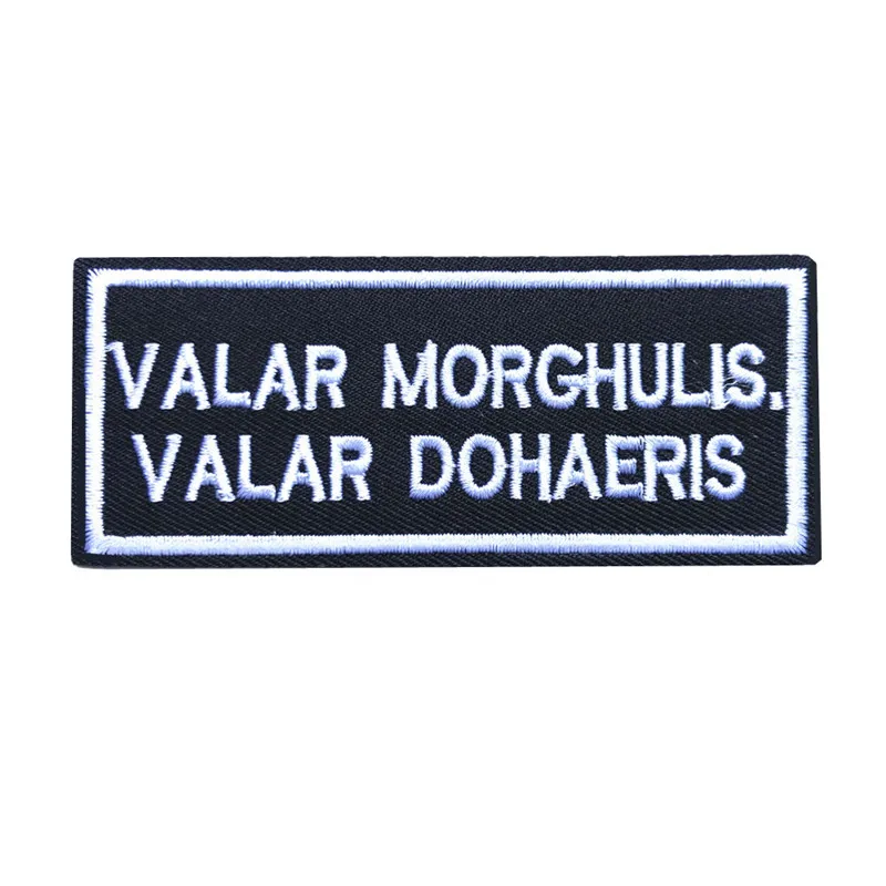 10x4CM Embroidered Sew Iron On Patches Letters Slogan VALAR MORGHULIS Black Badges For Dress Jeans T Shirt DIY Appliques Craft