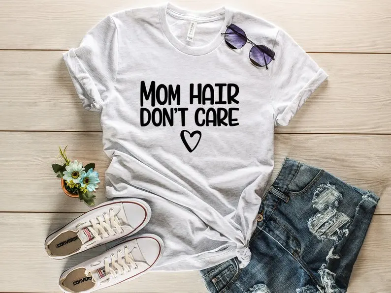 Skuggnas New Arrival Mom Hair Don't Care Shirt for Moms Mother's Day gift Shirt for Mommy Aesthetic Clothing Mom t shirts