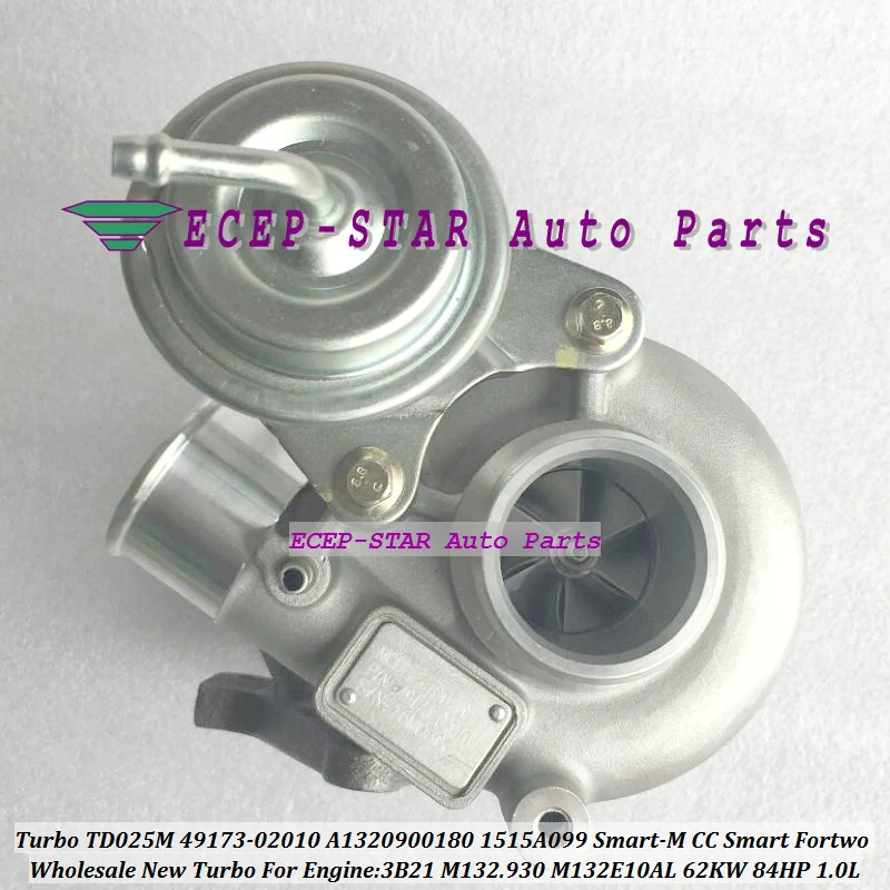 Turbo TD025M 49173-02010 080115139 For Smart-M CC For Smart Fortwo M 132E10AL 3B21 M132.930 M132E10AL 62KW 84HP 1.0L 999ccm 07-