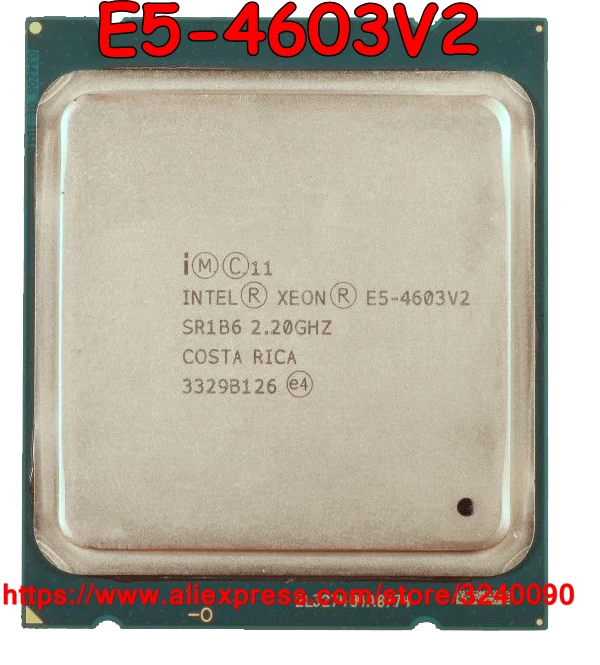 

Intel Xeon E5-4603V2 CPU 2.20GHz 4-Core 10M LGA2011 E5 4603V2 E5 4603 V2 processor free shipping E5-4603 V2