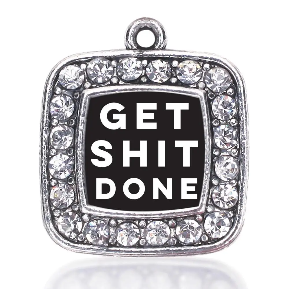 GET SHIT DONE CIRCLE CHARM ANTIQUE SILVER PLATED JEWELRY