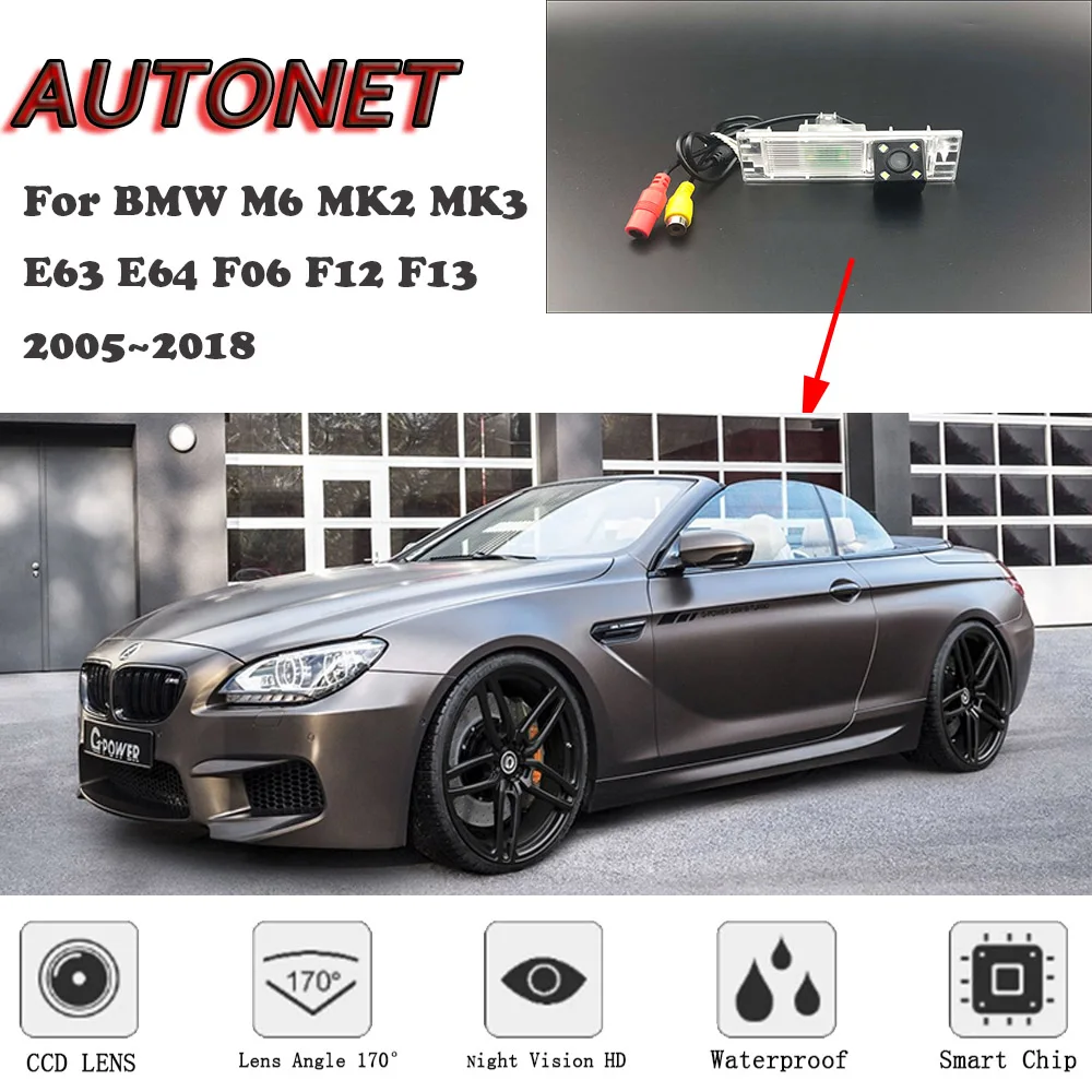 

AUTONET HD Night Vision Backup Rear View camera For BMW M6 MK2 MK3 E63 E64 F06 F12 F13 2005~2018 CCD/license plate camera