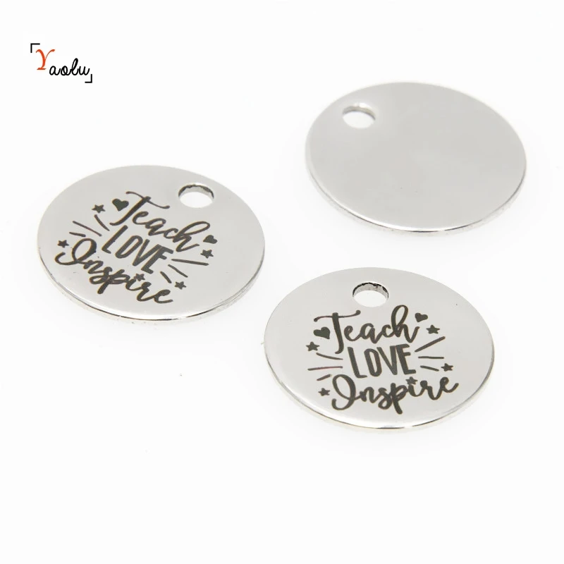 10pcs/lot Teacher charm Teach Love Inspire Stainless steel message Charm pendant 20mm