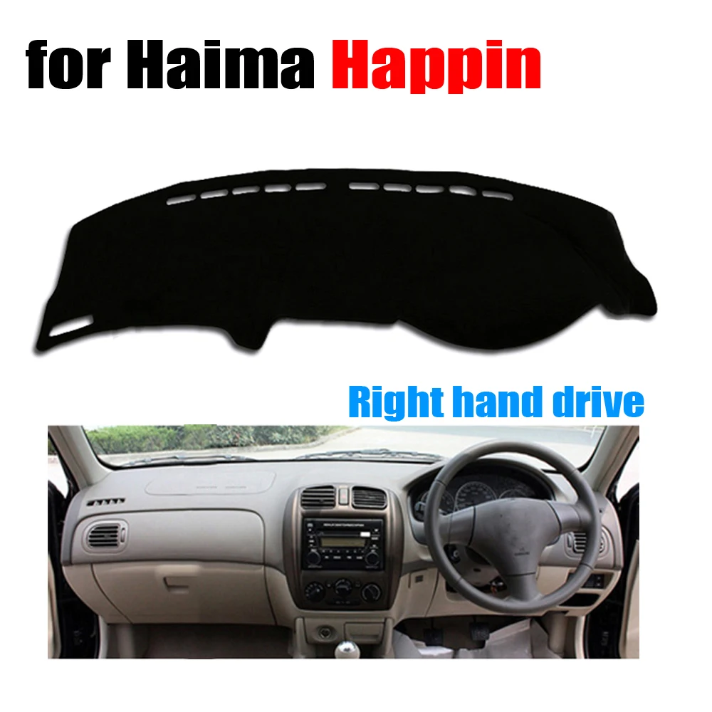 Car dashboard covers for Haima Happin all the years Right hand drive dashmat pad dash cover auto dashboard accessories