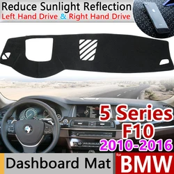 Para BMW 5 Series F10 2010 2016 alfombrilla antideslizante almohadilla de la cubierta del tablero sombrilla alfombra dashmat capa accesorios 520i 525i 530i 535i