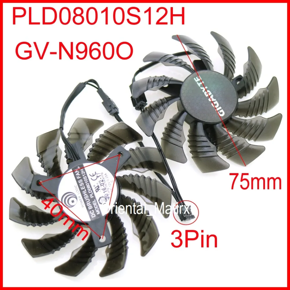 PLD08010S12H 12V 0.25A 75mm 40*40*40mm For Gigabyte GV-N960O GTX960 GTX950 Graphics Card Cooling Fan 3Pin