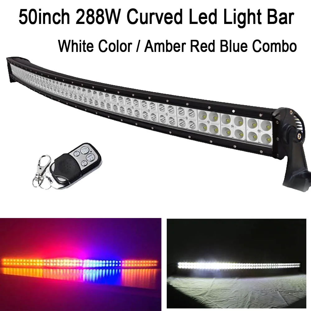 

50" 288W White/ Amber Red Blue Amber StrobeFlash Led Curved Work Light Bar Signal For OffRoad Driving ATV SUV Truck Jeep 4x4 4WD