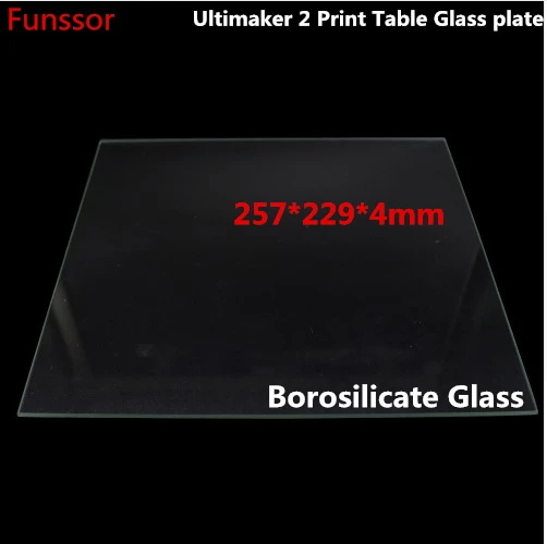 3D Printer Ultimaker 2 Print Table Glass plate Real Borosilicate Glass Bed Plate 257x229x4mm for Ultimaker2 3D Printer parts