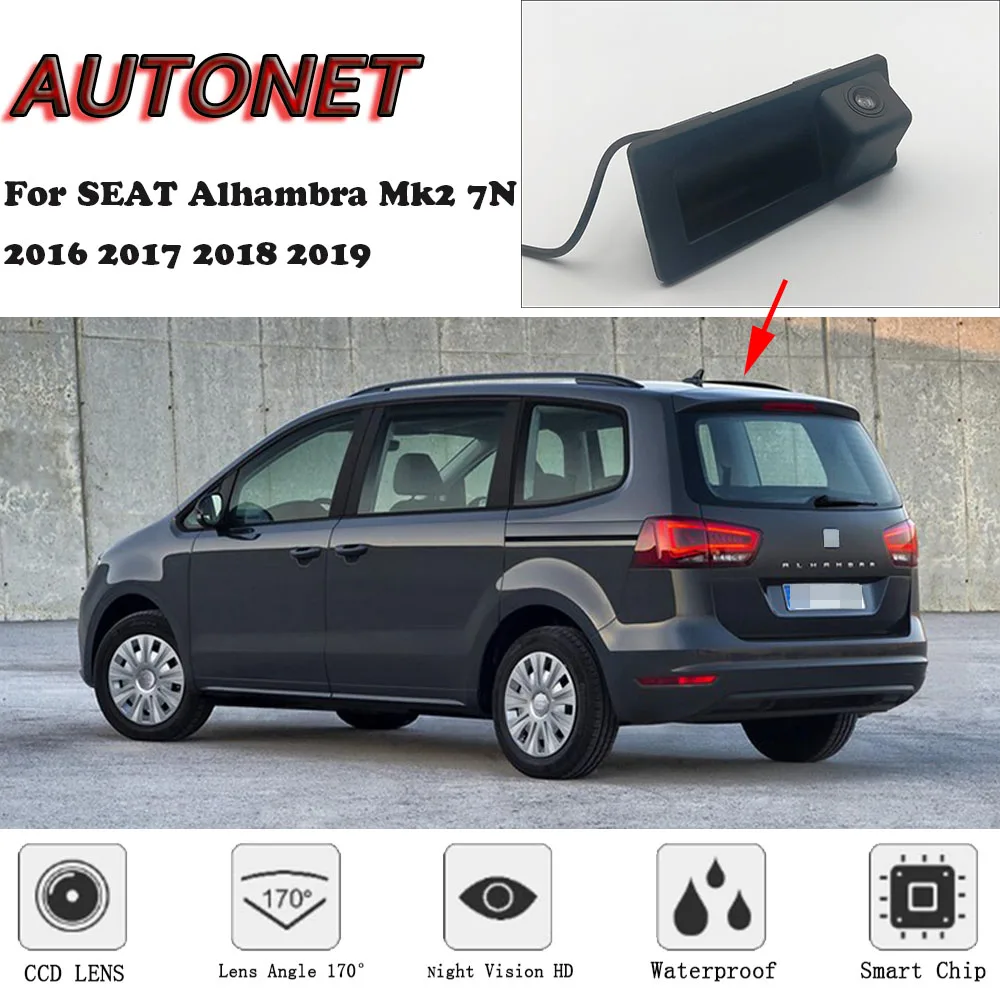 

AUTONET Car Trunk Handle Camera For SEAT Alhambra Mk2 7N 2016 2017 2018 2019 Night Visioin Backup Rear View camera