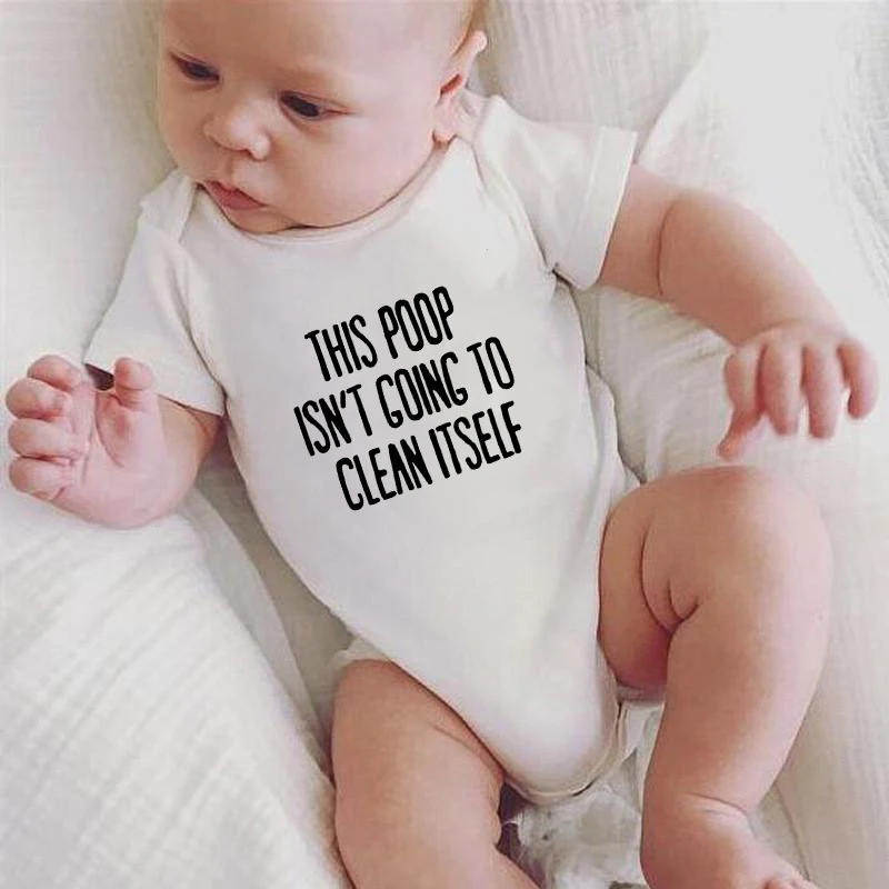 This Poop Isn't Going To Clean Itself Summer InfantBodysuit Newborn Funny Jumpsuit Baby Boys Girls Short Sleeve Clothes