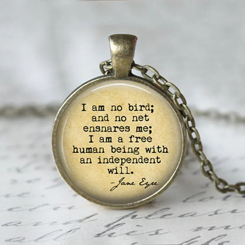 I am no Bird I am a Free Human Being with an Independant Will Quote Necklace Charlotte Jane Eyre Book Necklace Lover Gift