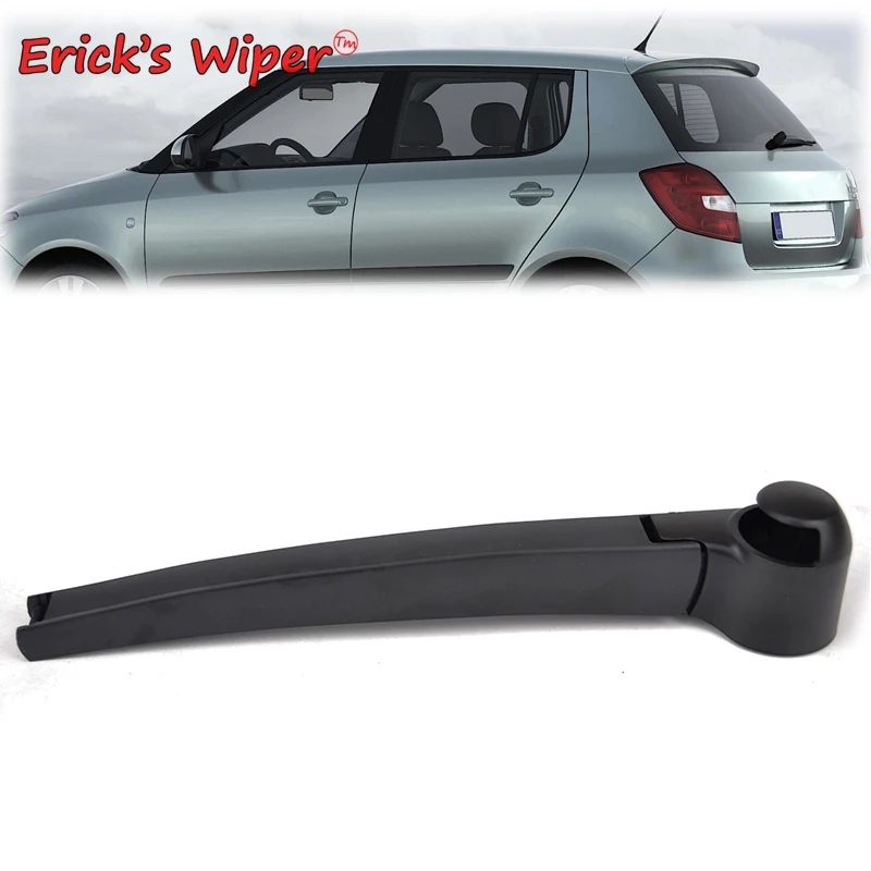 Erick\'s Wiper Rear Wiper Arm For Skoda Fabia 5J 2007 - 2014 Windshield Windscreen Tailgate Window ( Arm ONLY ) Rain Brush