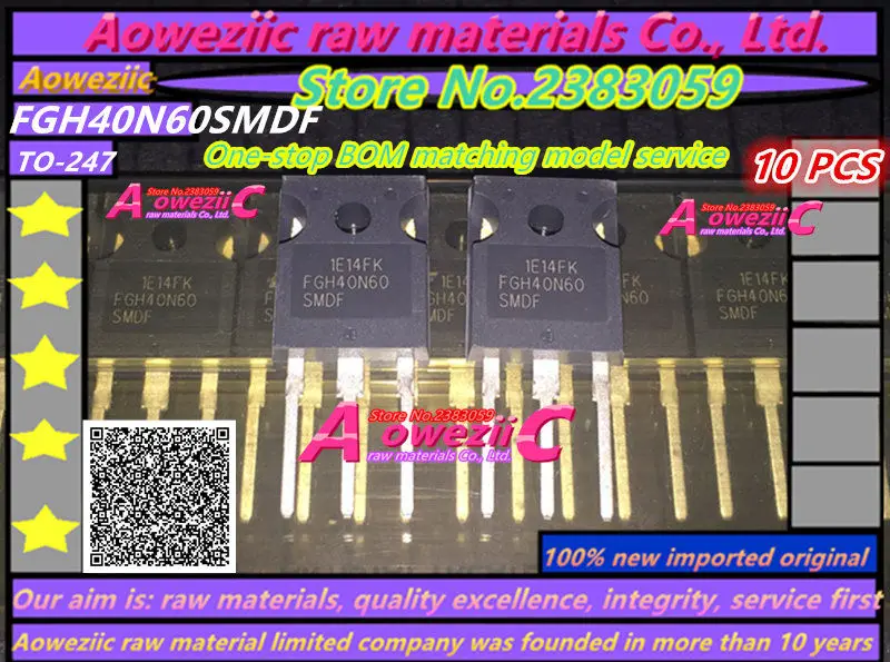 Aoweziic  2018+  100% new imported original FGH40N60SMDF 40N60SMDF TO-247 power transistor 600V 40A