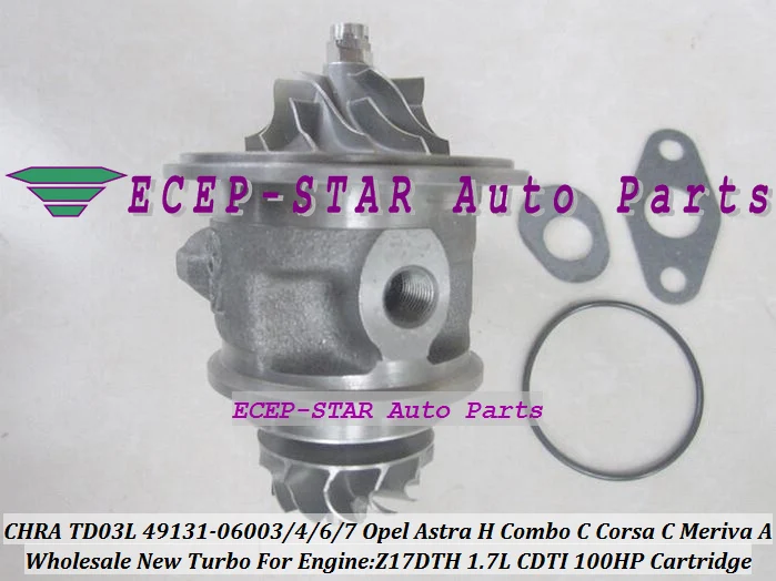 Free Ship Turbo CHRA Cartridge TD03L 49131-06003 49131-06006 For Opel Astra H Combo Corsa C Meriva A 03- 1.7L CDTI Z17DTH 100HP