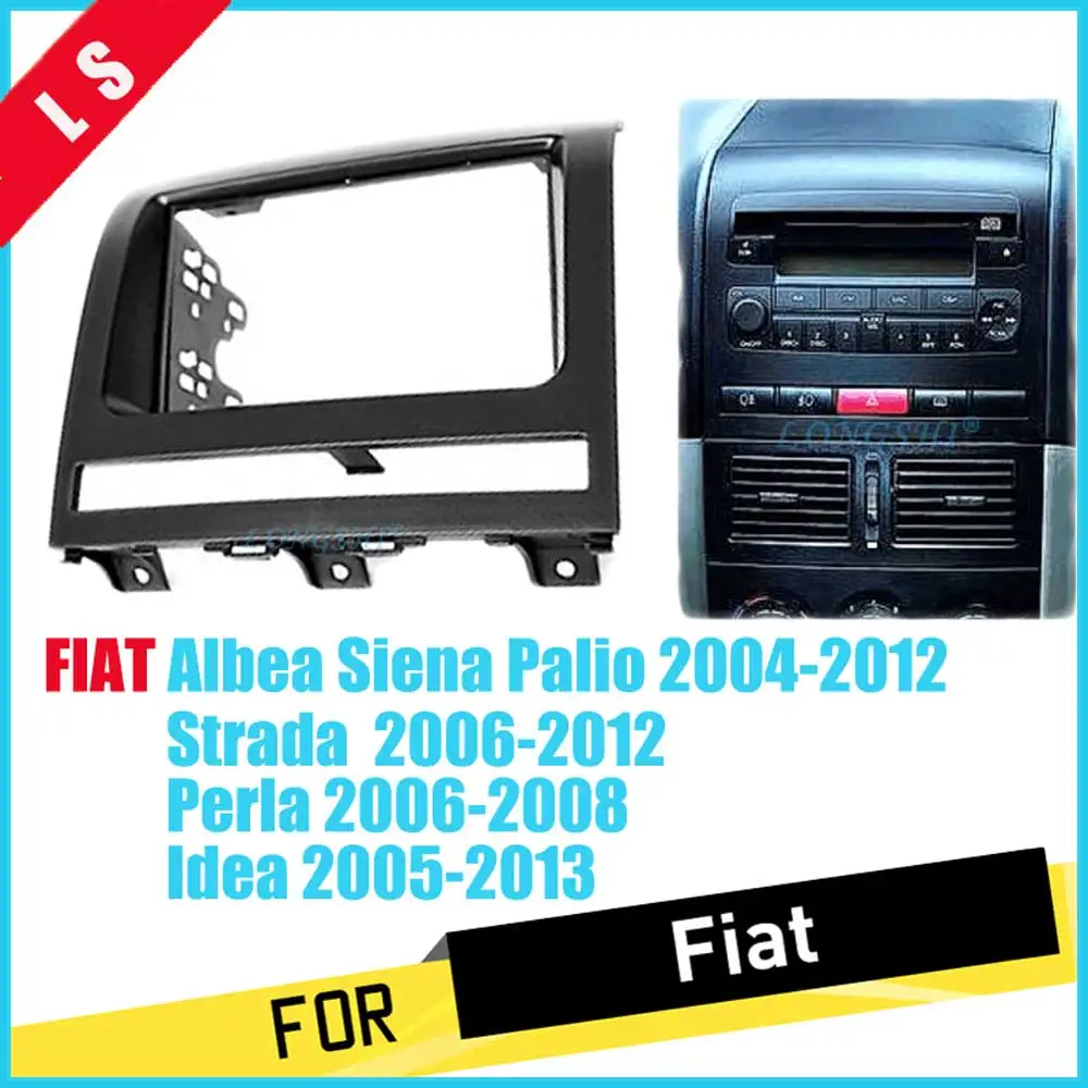 

2 DIN Top Quality Radio Fascia for FIAT Albea Siena Palio 2004-2012 Perla Stereo Fascia Dash CD Trim Installation Kit Frame 2din