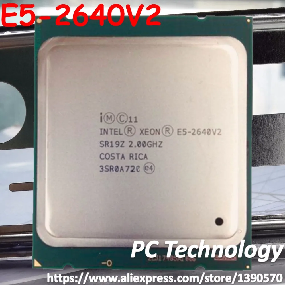 

Оригинальный процессор Intel Xeon E5-2640V2 2,0 ГГц 8-ядерный 20M E5 2640 V2 FCLGA2011 E5 2640V2 Бесплатная доставка в течение 1 дня