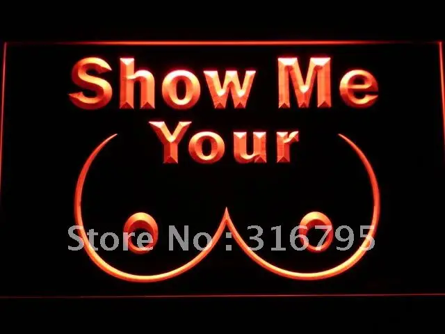 g246 Show Me your Tits LED Neon Light Signs with On/Off Switch 20+ Colors 5 Sizes to choose