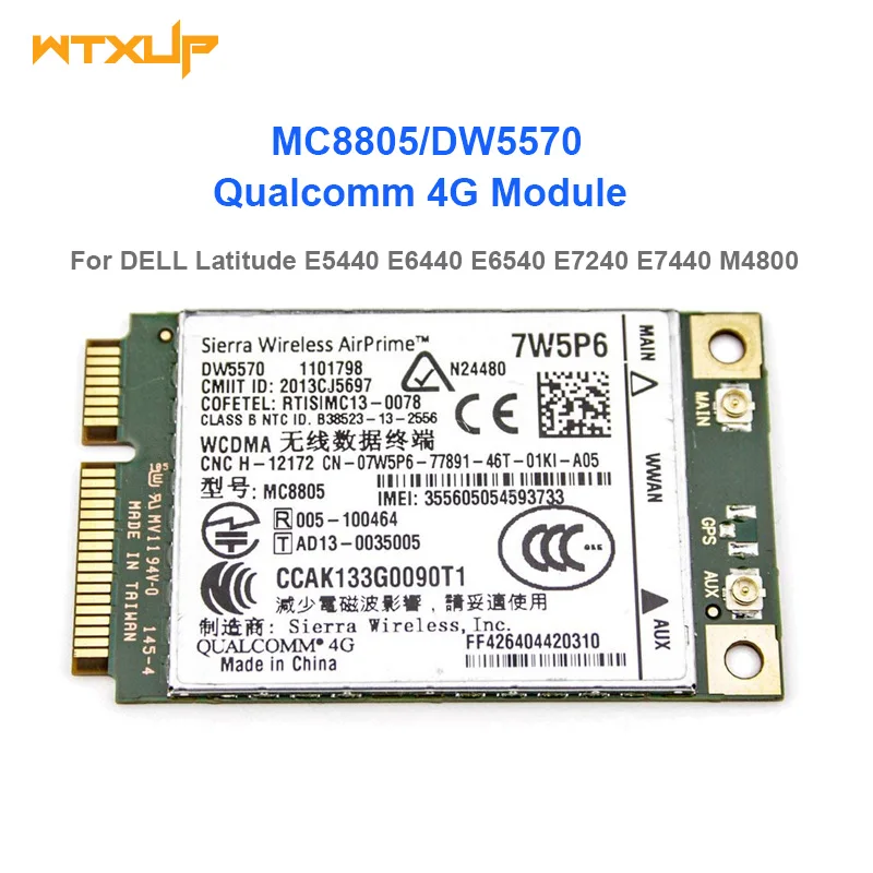 Modulo mobile 4G a banda larga sbloccato MC8805 DW5570 7W5P6 HSPA + WWAN per DELL Latitude E5440 E6440 E6540 E7240 E7440 M4800 M6800