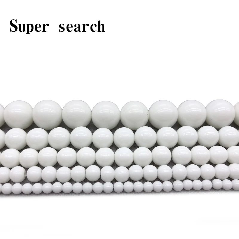 High quality Glass White porcelain Round Loose strand Beads 4/6/8/10/12mm Jewelry Making Bracelet Diy beads