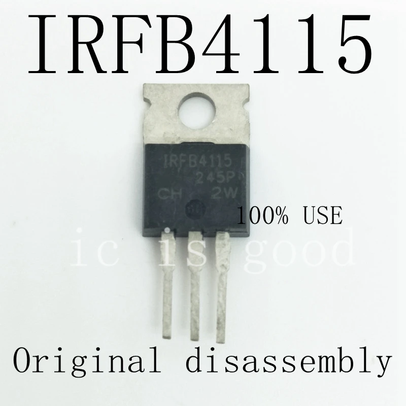 5PCS-50PCS IRFB4115PBF IRFB4115 4115 TO-220 104A 150V N-Channel Field Effect Transistor Original disassembly