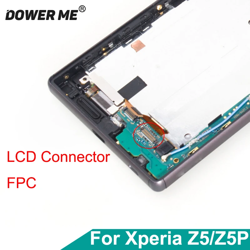 Dower Me LCD Display Flex Cable FPC Connector Clip Plug For Sony Xperia Z5 E6633 E6653/83 Z5 Premium Z5P Plus E6883/53/33