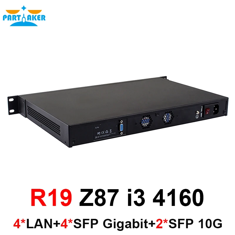 Partaker R19 1U Rackmount Router Firewall Appliance With Intel Core LGA1150 I3 4160 I5 4430 I7 4770 4 SFP 4 LAN VPN OPNsense