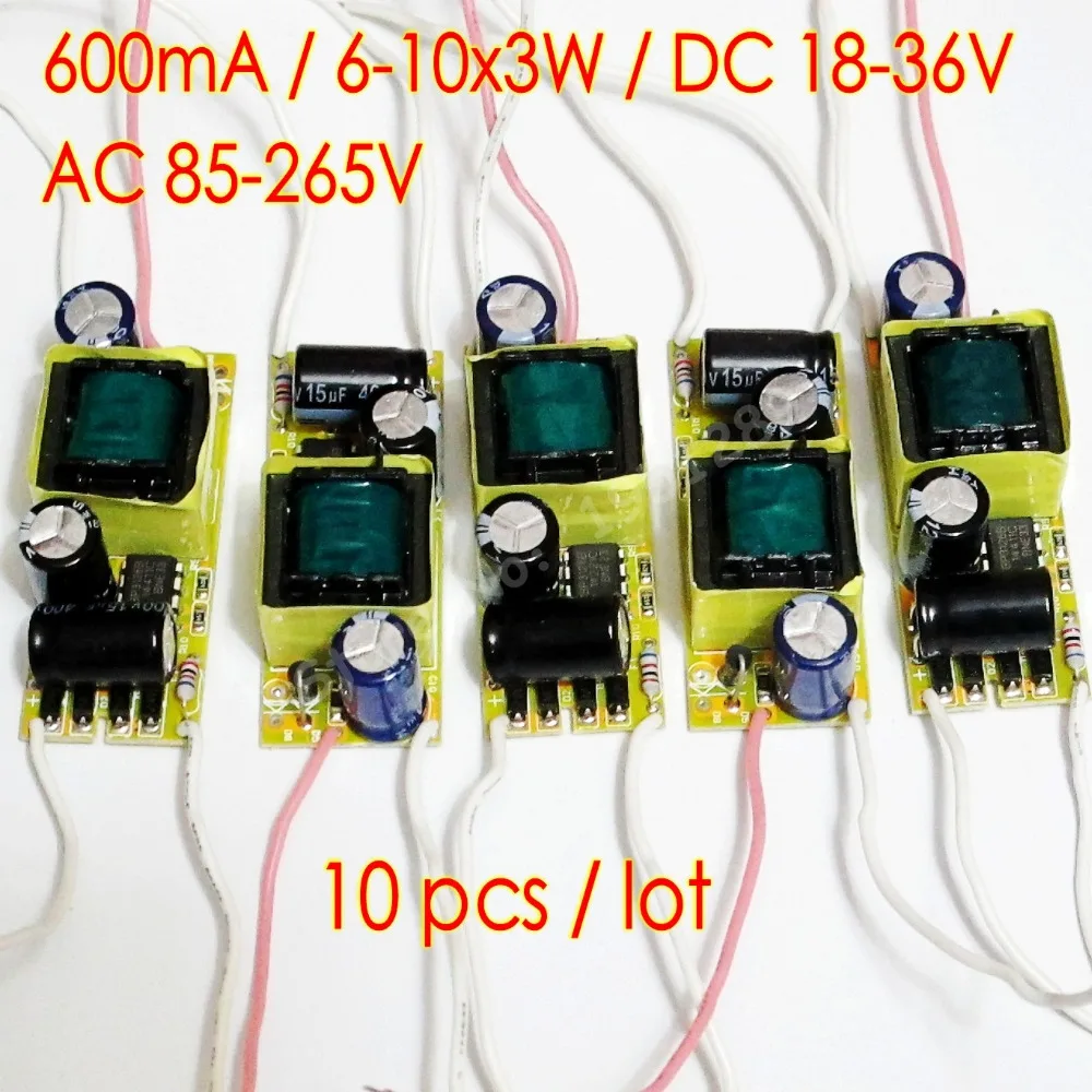 10pcs 600mA DC18V-34V Power Supply For 6-10x3W  LED Lamp For 20W led chip AC85V-265V 110V 220V