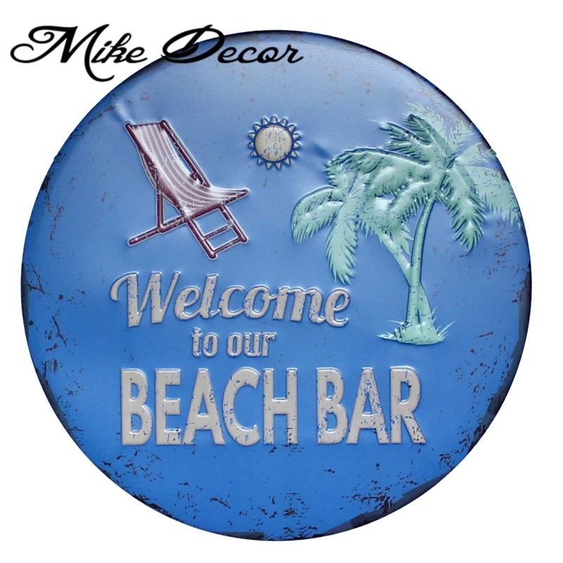 [ Mike Decor ] Welcome to our Beach Bar Round sign Mural painting Retro Gift Metal Modern Craft Hotel Pub wall decor YA-989