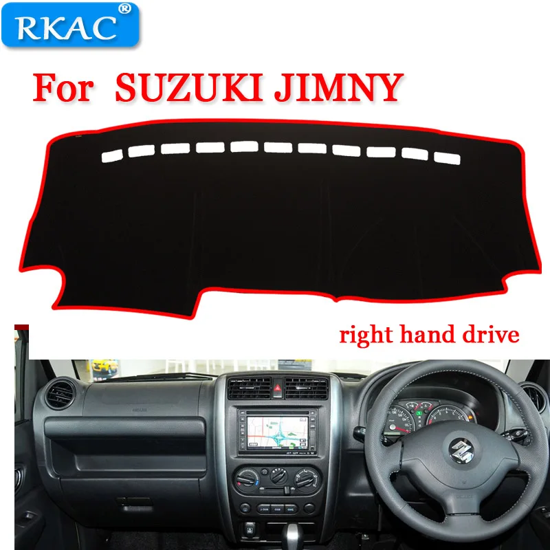 RKAC Автомобильный коврик для приборной панели для Suzuki Jimny 1998-2017 Dashmat Pad Коврик ANti-UV Нескользящий автомобильный Стайлинг с правым рулем