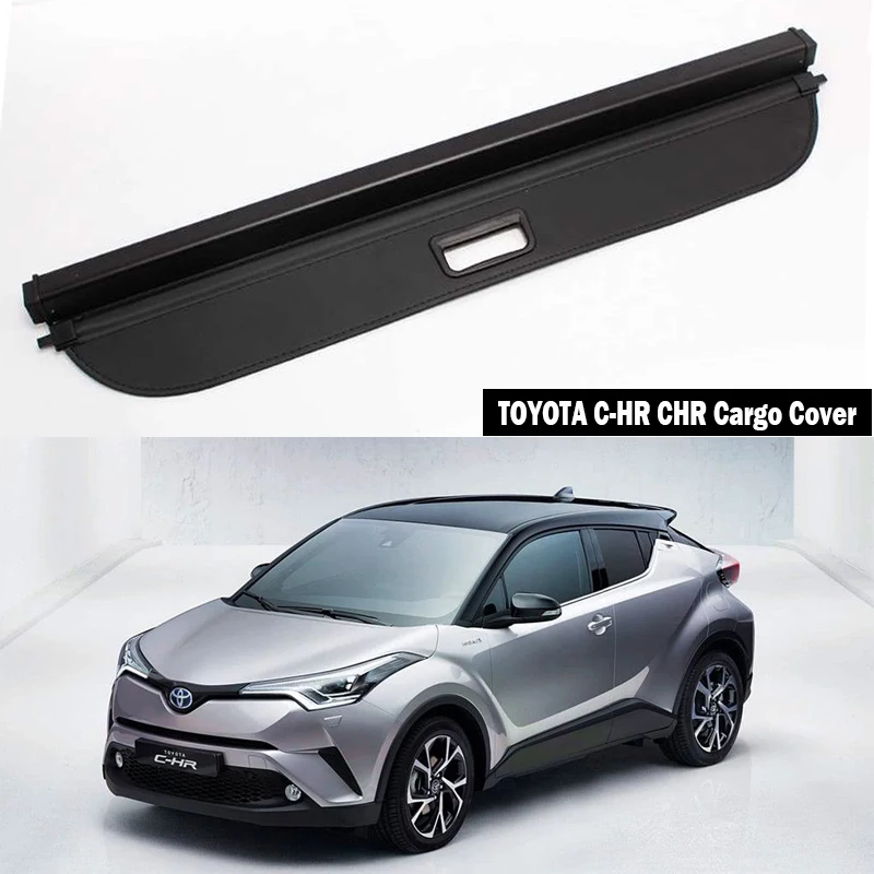 

Rear Cargo Cover For TOYOTA C-HR CHR 2017 2018 2019 privacy Trunk Screen Security Shield shade Auto Accessories