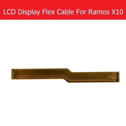 

100% Genuine LCD Panel Flex Cable For Ramos x10 7.85" LCD Display PCB For Ramos X10_LCD_FPC flex cable tablet replacement parts