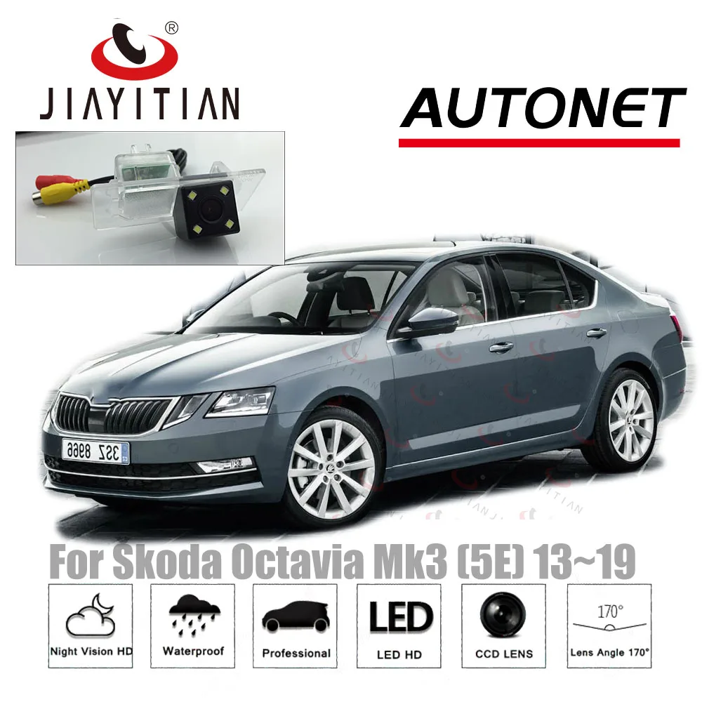 JiaYiTian rear camera For Skoda Octavia III A7 (Typ 5E) Wagon Sedan MK3 2013~2018 CCD/Night Vision/Backup Camera/Reverse Camera