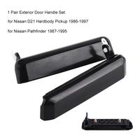 Car Door Handle for Outside Exterior Door Handle Front Left + Right Set for D21 Hardbody Pickup Pathfind