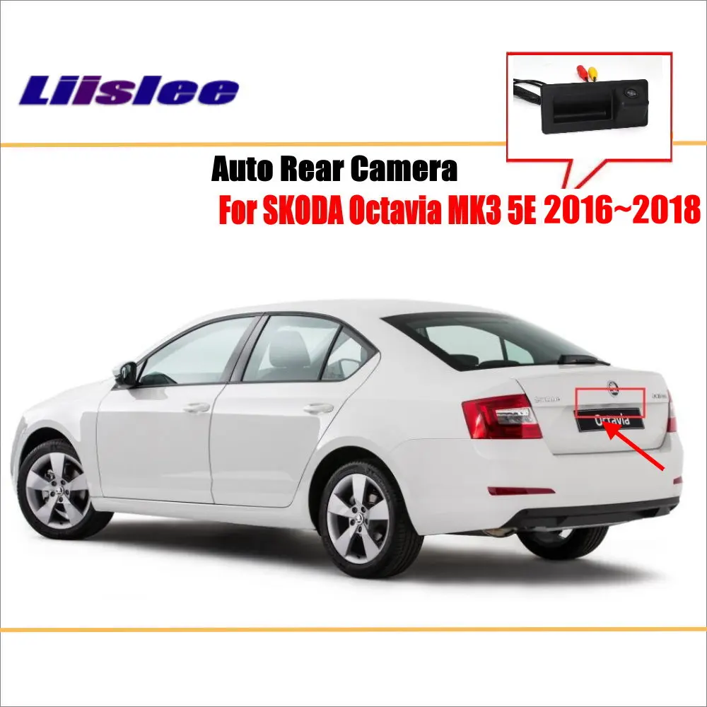 For Skoda Octavia MK3 5E 2014-2024 Car Rear View Reverse Camera Parking Back Door Auto Trunk Handle HD CCD OEM SONY CAM