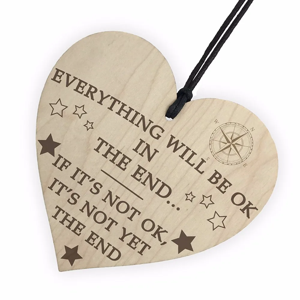 Everything Will Be Okay In The End Hanging Heart Wooden Plaque Motivational Sign Christmas Gift