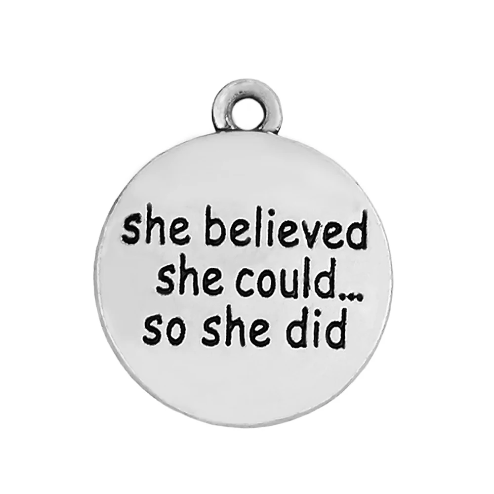 Double Nose Diy Jewelry Making Antique Silver Plated Two Sides Message She Believed She Could So She Did Inspire Charm Pendants