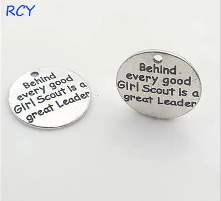 Top Quality 5 Pieces/lot 25mm Round Disc Letter Printed behind every good girl scout is a great leader charms grl scout charms