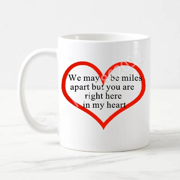 Hot We May Be Miles Apart Long Distance Relationship Gifts Coffee Mug Tea Cups Creative Love Gift Novelty Sister Girlfriend 11oz