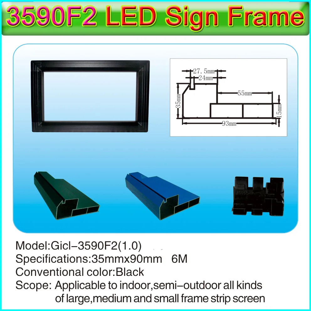 

Gicl-3590F2 P10 Single&double color and P3-P10 full color LED signs aluminum frame, Suitable for all kinds small screen