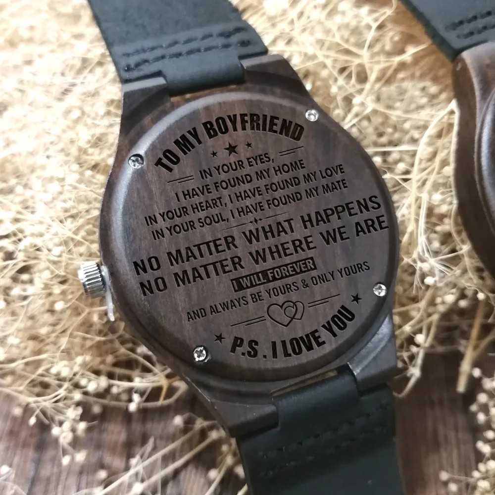 

TO MY BOYFRIEND I WILL FOREVER AND ALWAYS BE YOURS AND ONLY YOURS ENGRAVED WOODEN WATCH